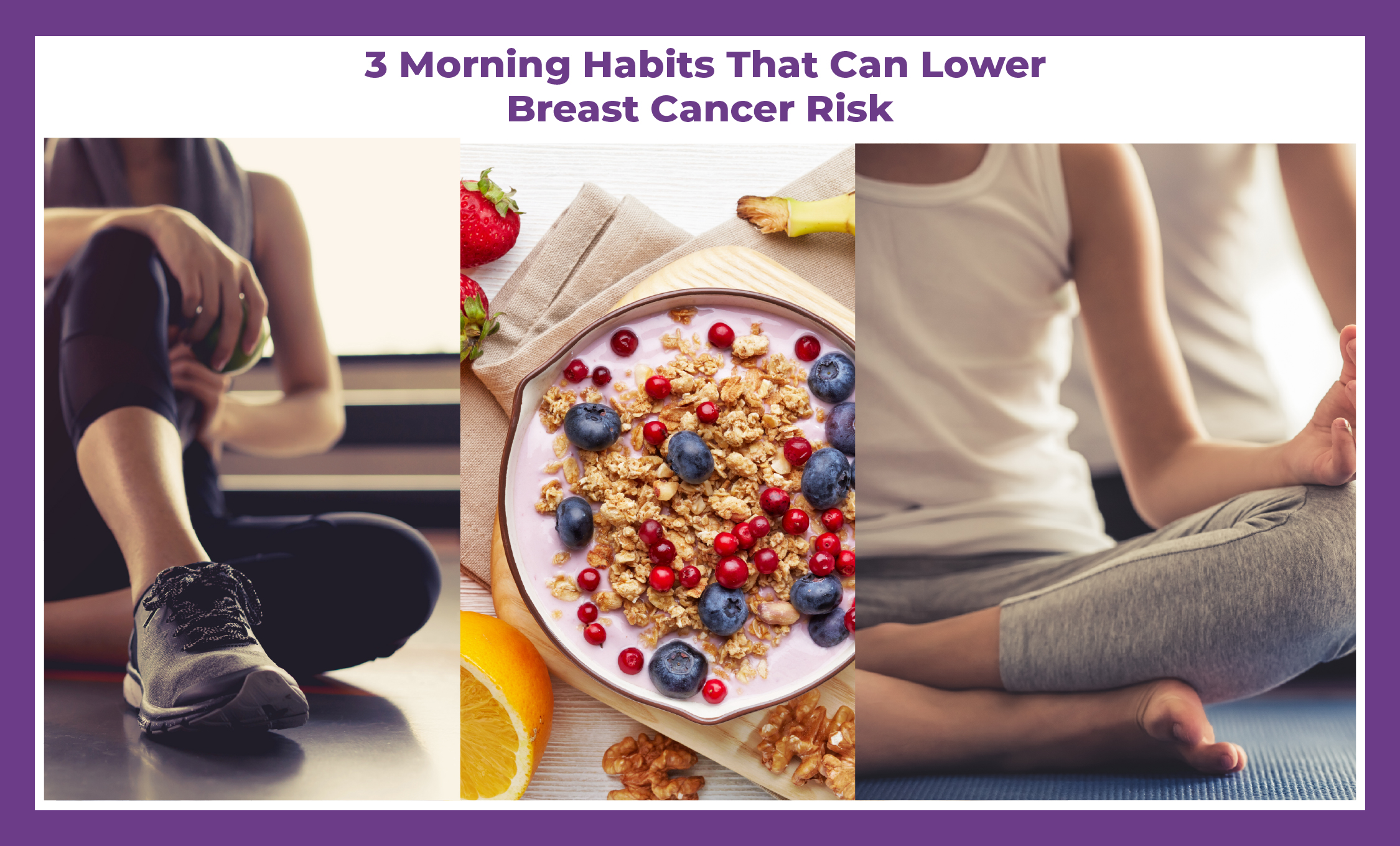 3 Morning Habits That Can Lower Breast Cancer Risk