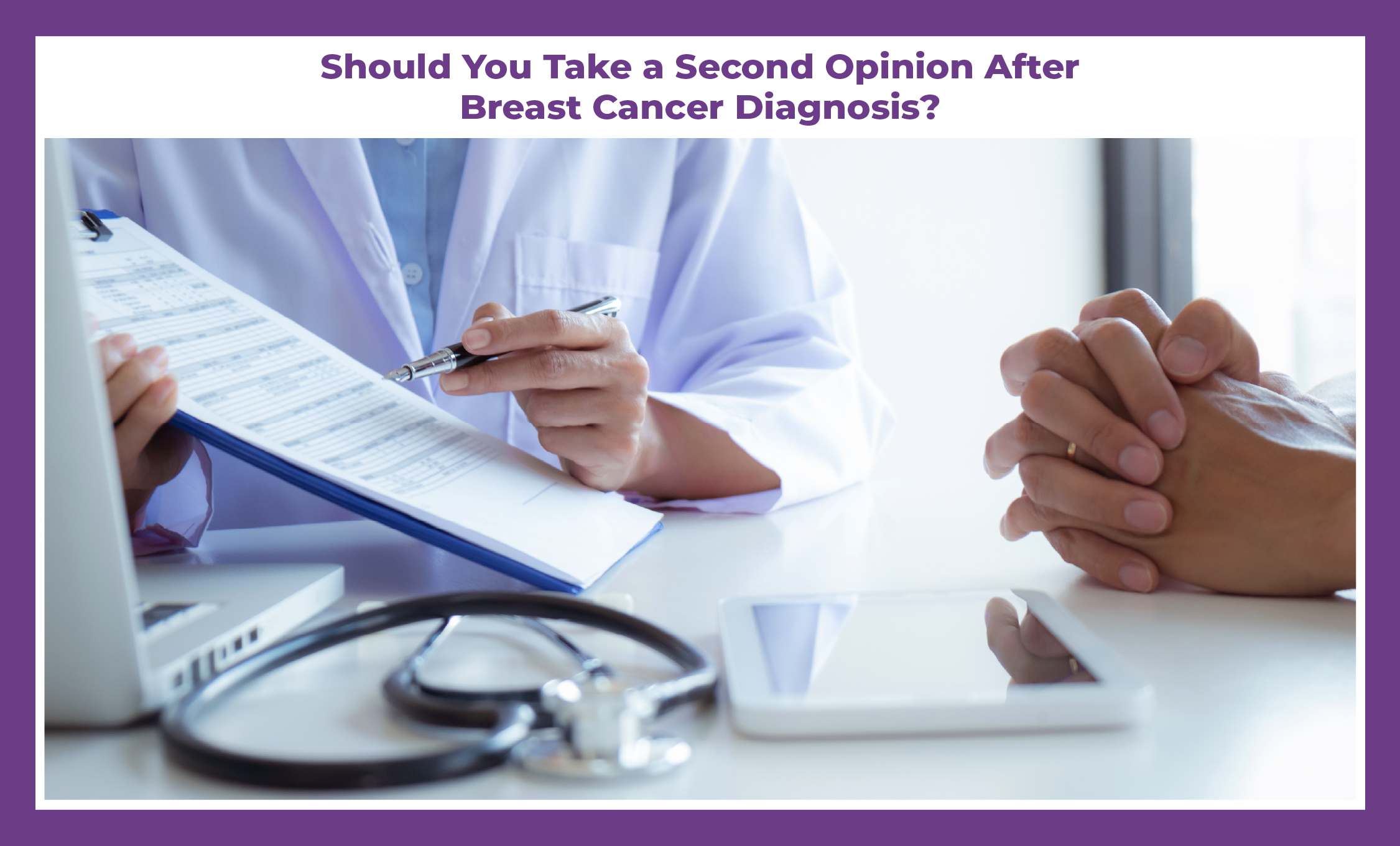 Second Opinion After Breast Cancer Diagnosis | Dr. Deepak Jha