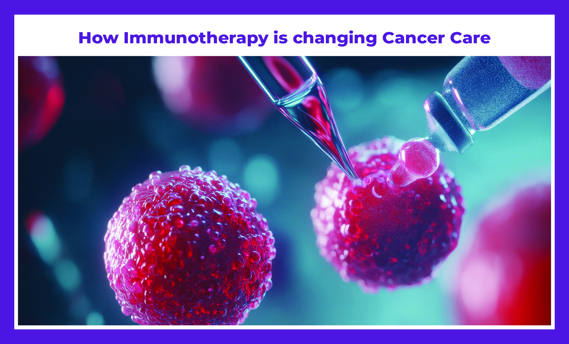 How Immunotherapy Is Transforming Cancer Care | Insights by Dr. Deepak Jha – Best Breast Cancer Surgeon in Gurgaon